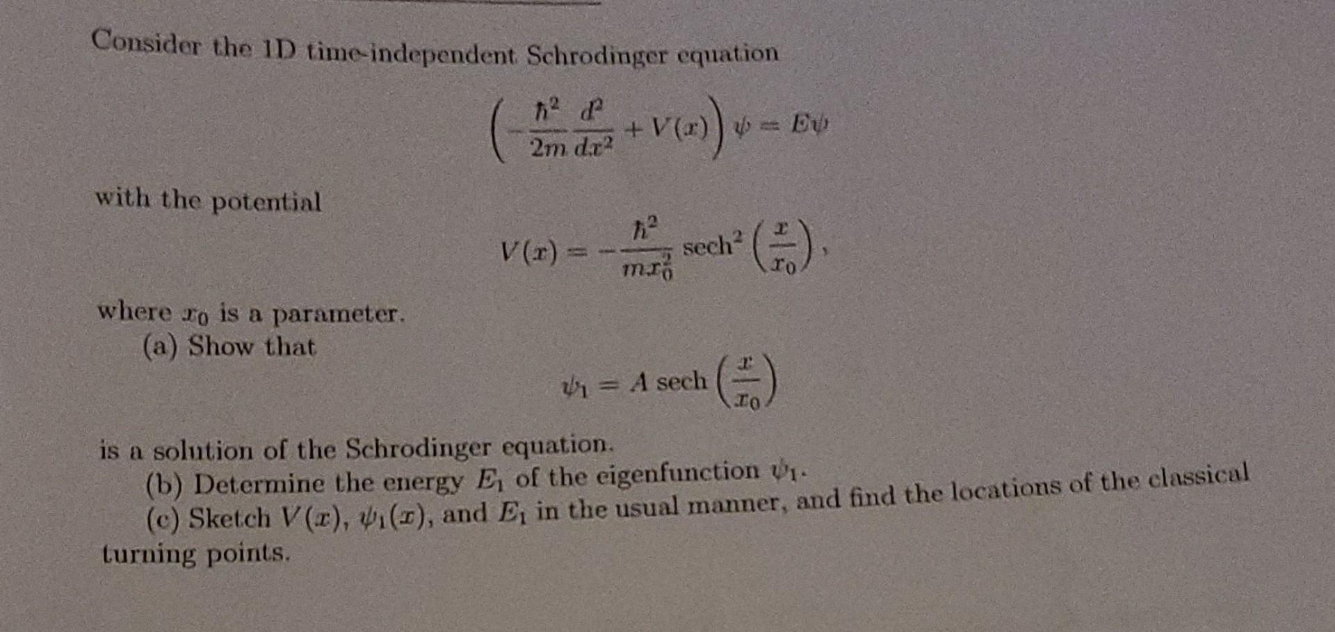 Solved Consider The ID Time-independent Schrodinger Equation | Chegg.com