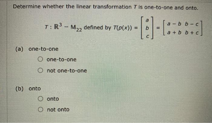 Solved Determine Whether The Linear Transformation T Is O Chegg Com