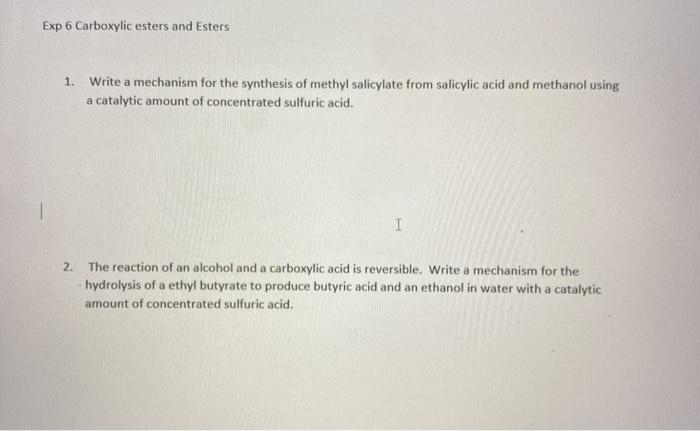 Solved Exp 6 Carboxylic esters and Esters 1. Write a | Chegg.com
