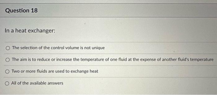 Solved In A Heat Exchanger: The Selection Of The Control | Chegg.com