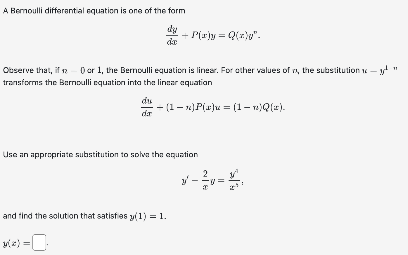 Solved A Bernoulli differential equation is one of the | Chegg.com