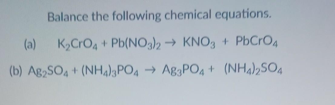 Solved Balance The Following Chemical Equations. | Chegg.com