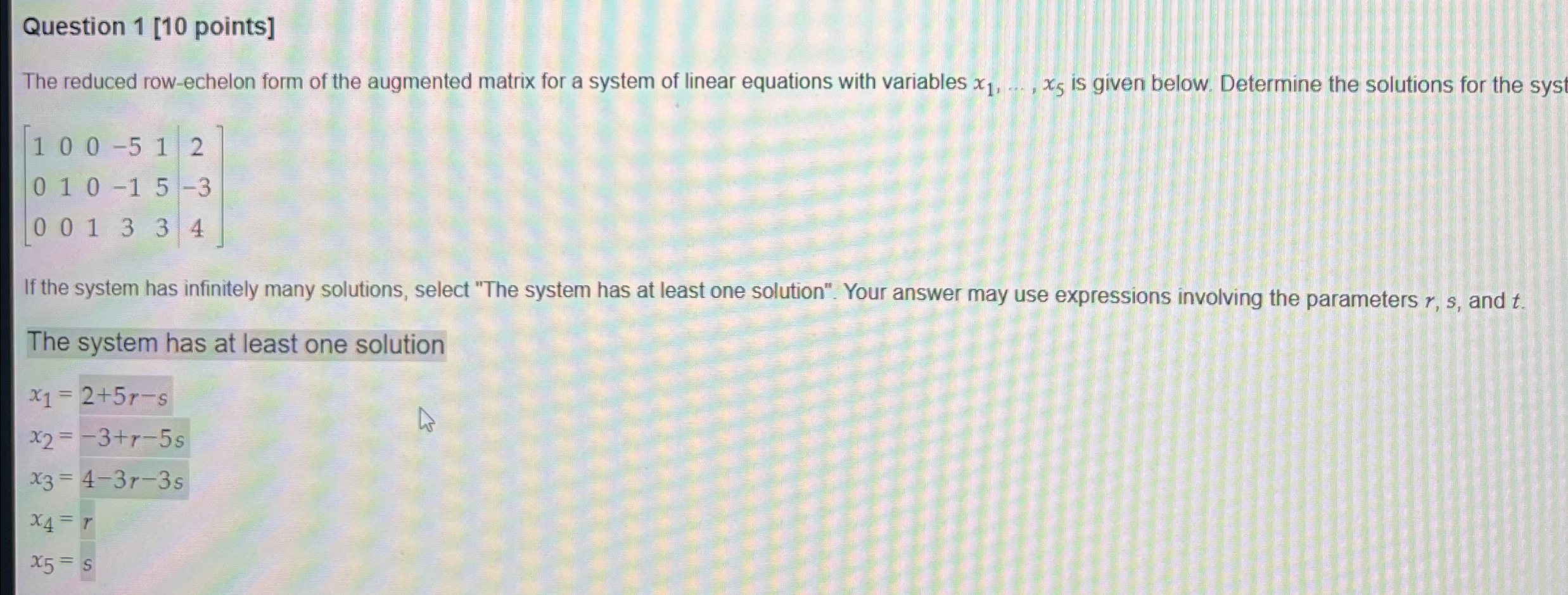 Solved Question 1 [10 ﻿points]The reduced row-echelon form | Chegg.com