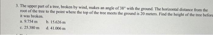 Solved 3. The upper part of a tree, broken by wind, makes an | Chegg.com