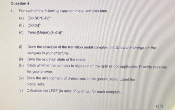 4. For each of the following transition metal complex