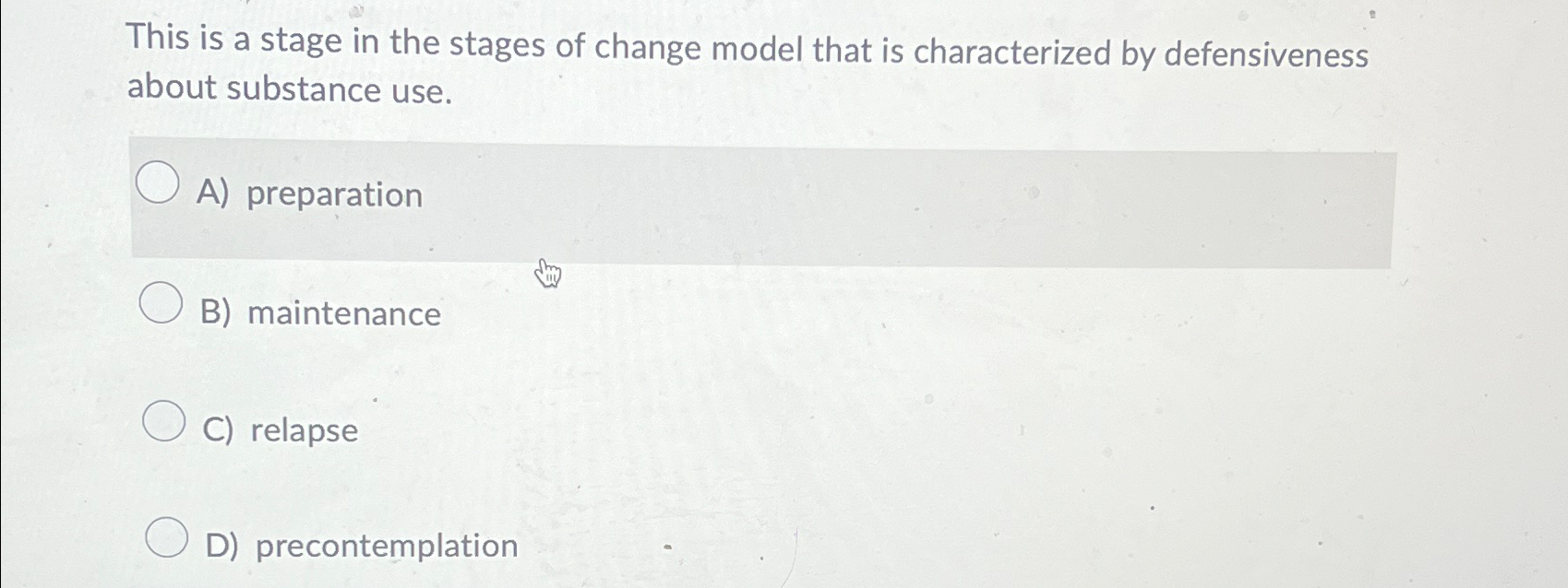 Solved This is a stage in the stages of change model that is | Chegg.com