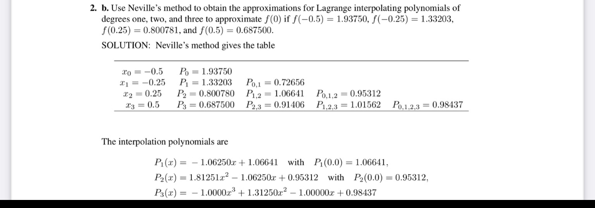 Solved by an EXPERT Explain how to derive the P1, ﻿P2, ﻿b. ﻿Use Neville ...