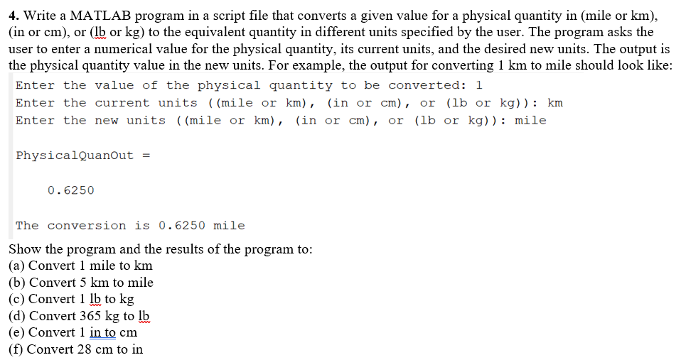 Solved Write a MATLAB program in a script file that converts | Chegg.com