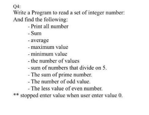 Solved 04: Write a Program to read a set of integer number: | Chegg.com