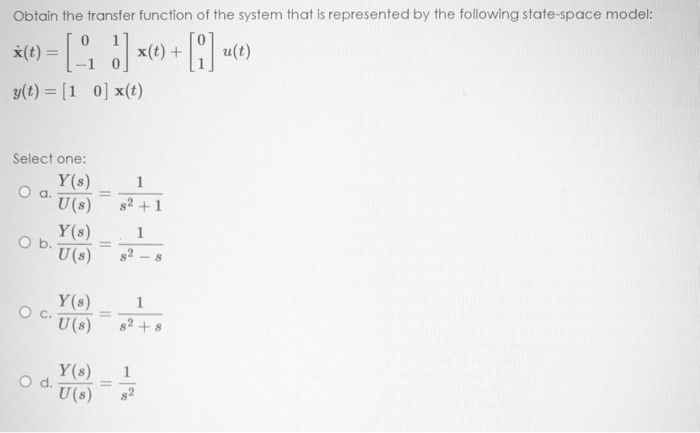 Solved Obtain The Transfer Function Of The System That Is Chegg Com