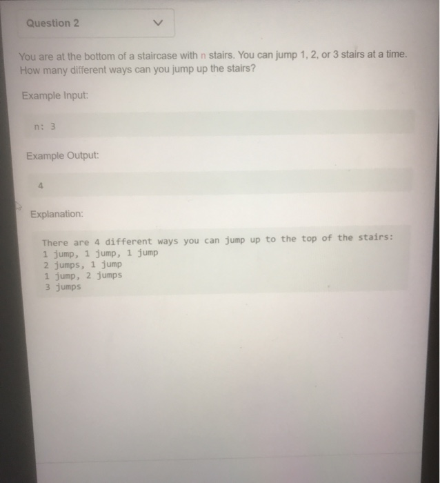 Solved Question 2 You Are At The Bottom Of A Staircase With Chegg Solved Question 2 You Are At The Bottom Of A Staircase With Chegg