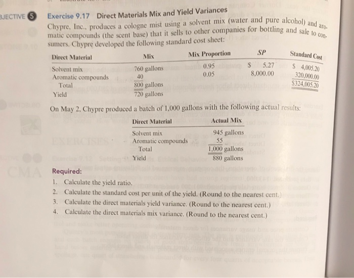 Direct Material Yield Variance Solved Direct Materials Mix and Yield Variances BJECTIVE 5 | Chegg.com