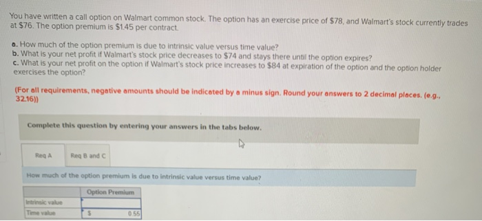 Walmart Call In Number >> Solved You Have Written A Call Option On Walmart Common S Walmart Call In Number >> Solved You Have Written A Call Option On Walmart Common S