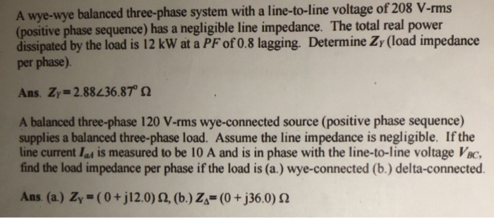 Solved A wye-wye balanced three-phase system with a | Chegg.com