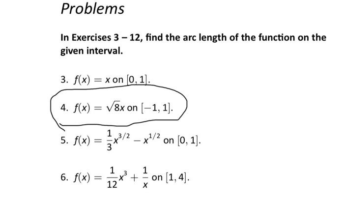 Solved Problems In Exercises 3-12, find the arc length of | Chegg.com
