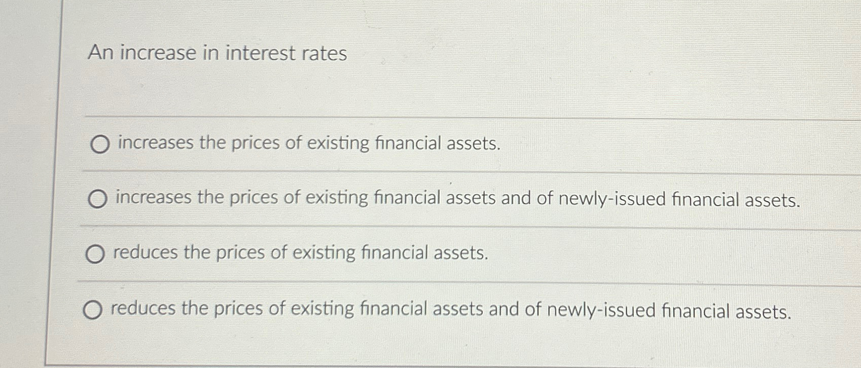 Solved An increase in interest rates ﻿increases the prices | Chegg.com