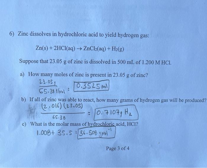 Solved 6) Zinc dissolves in hydrochloric acid to yield