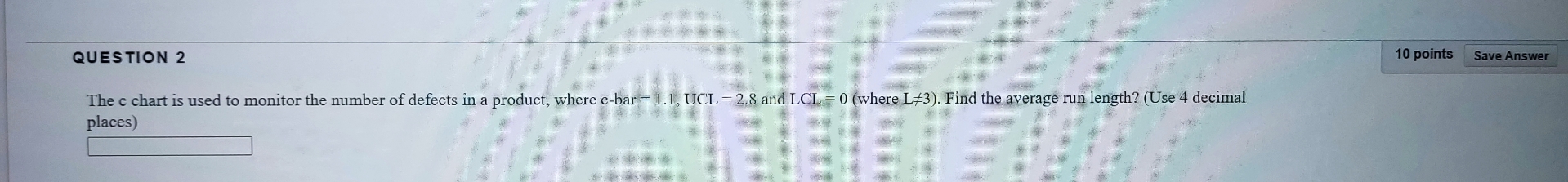 Solved QUESTION 2The c ﻿chart is used to monitor the number | Chegg.com