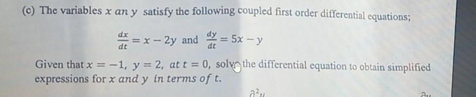Solved c) The variables x an y satisfy the following coupled | Chegg.com