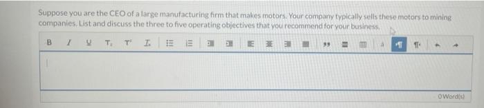 Solved Suppose you are the CEO of a large manufacturing firm | Chegg.com