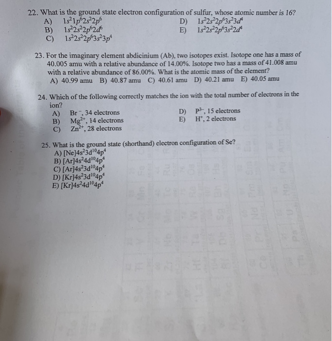 Solved 22. What Is The Ground State Electron Configuratio