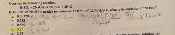 Solved 4 Consider The Following Reaction H2so4 2naoh → 1355