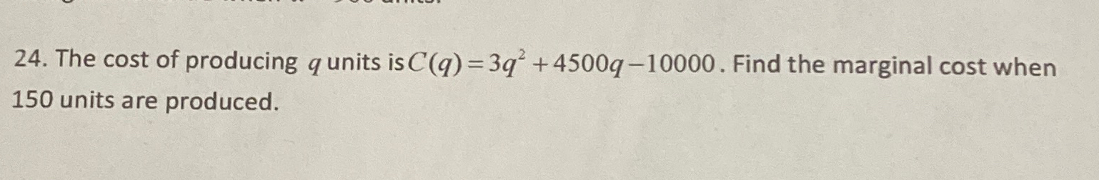 Solved The cost of producing q ﻿units is | Chegg.com