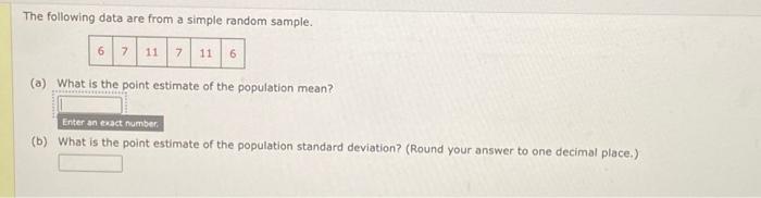 Solved The following data are from a simple random sample. 6 | Chegg.com