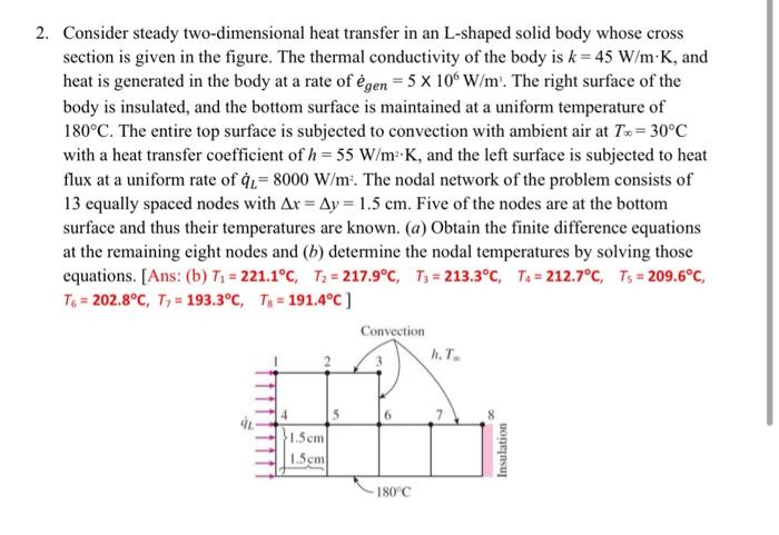 Solved 2. Consider steady two-dimensional heat transfer in | Chegg.com