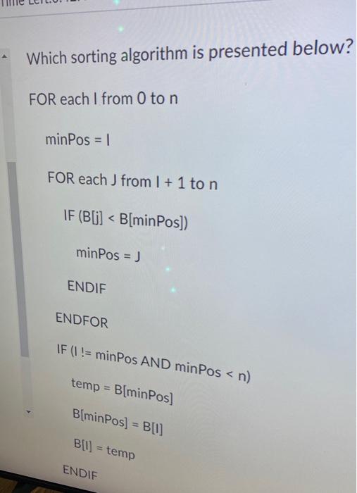 Solved Which Sorting Algorithm Is Presented Below? FOR Each | Chegg.com