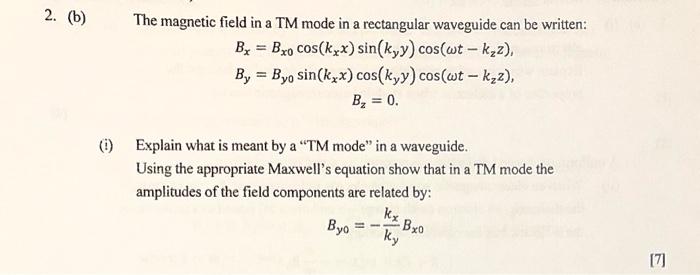 Solved The magnetic field in a TM mode in a rectangular | Chegg.com