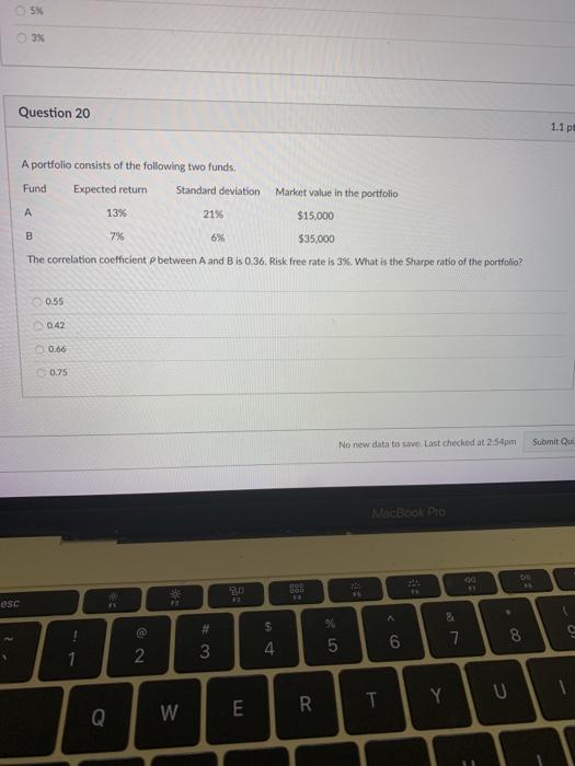 Solved 5 3% Question 20 1.1 pt A portfolio consists of the | Chegg.com