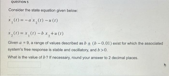 Solved Consider the state equation given below: | Chegg.com
