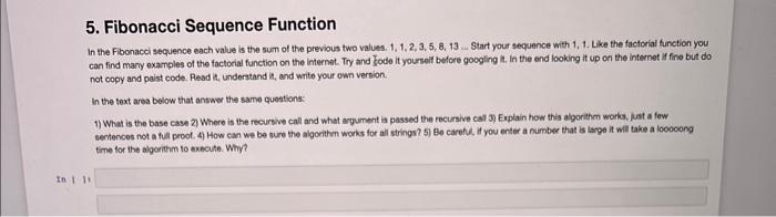 Solved 5. Fibonacci Sequence Function In the Fibonacci | Chegg.com