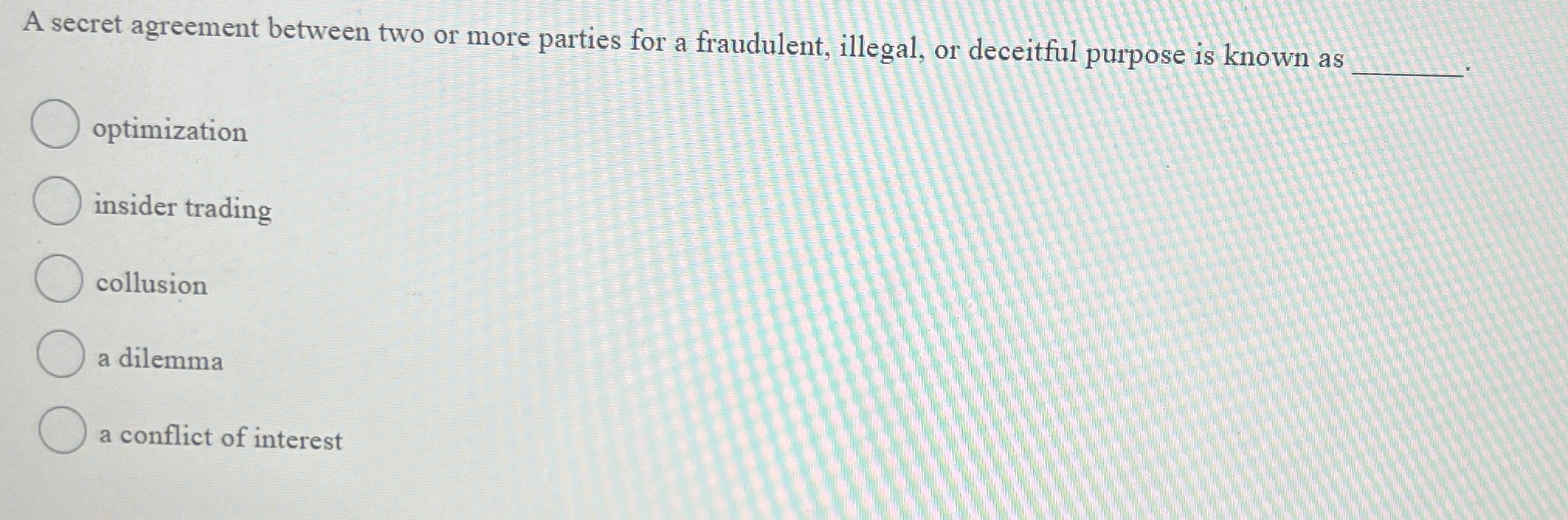 Solved A secret agreement between two or more parties for a | Chegg.com