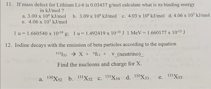 Solved 11. If mass defect for Lithium Li-6 is 0.03437 g/mol | Chegg.com