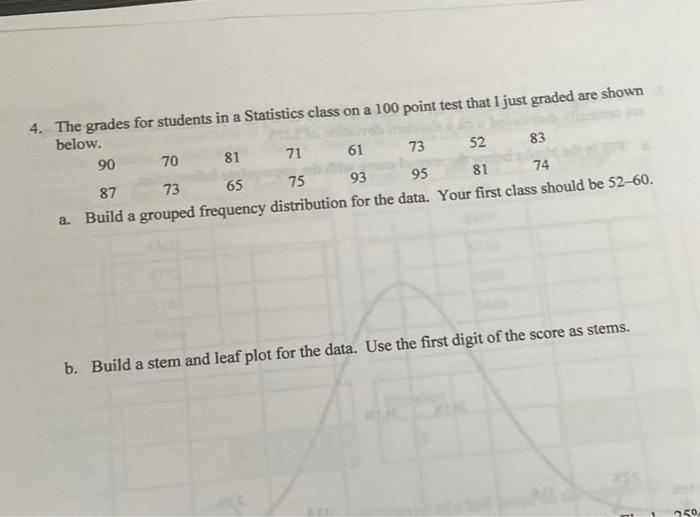 Solved 90 4. The grades for students in a Statistics class | Chegg.com