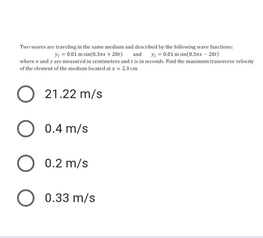Solved Two waves are traveling in the same medium and | Chegg.com