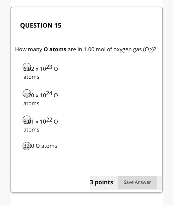 Solved QUESTION 15 How many O atoms are in 1.00 mol of | Chegg.com