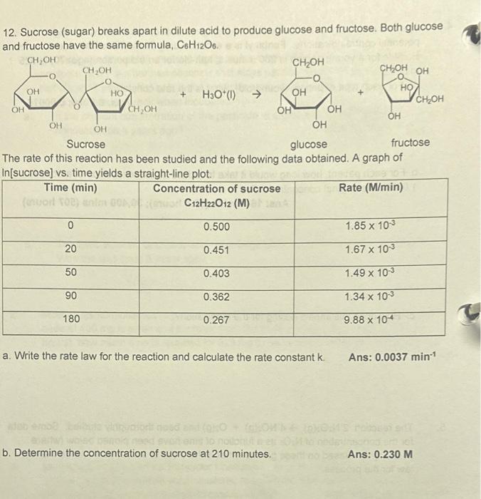 Solved 12. Sucrose (sugar) breaks apart in dilute acid to