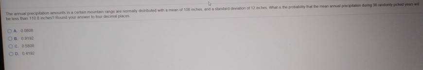 Solved The annual precipitation amounts in a certain | Chegg.com