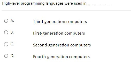 Solved High-level programming languages were used inA. | Chegg.com