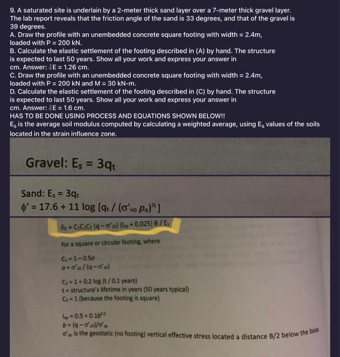 Solved 9. A saturated site is underlain by a 2-meter thick | Chegg.com