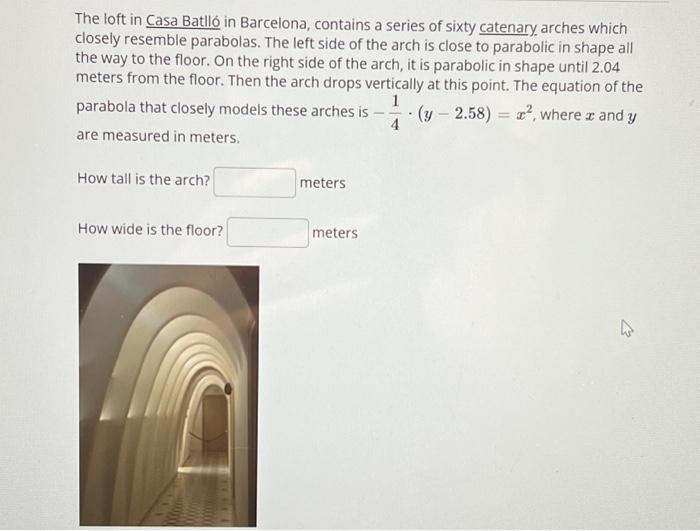 Solved The loft in Casa Batllo in Barcelona contains a Chegg