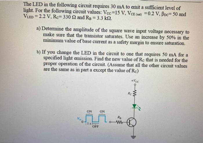 Solved The LED in the following circuit requires 30 mA to | Chegg.com