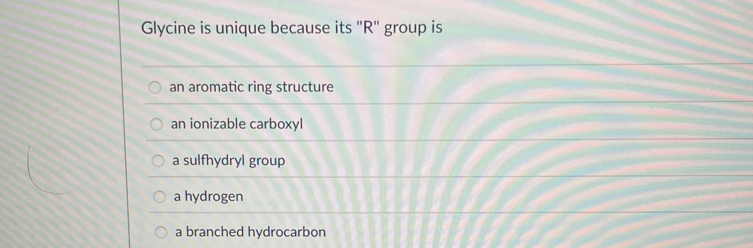 Solved Glycine is unique because its 