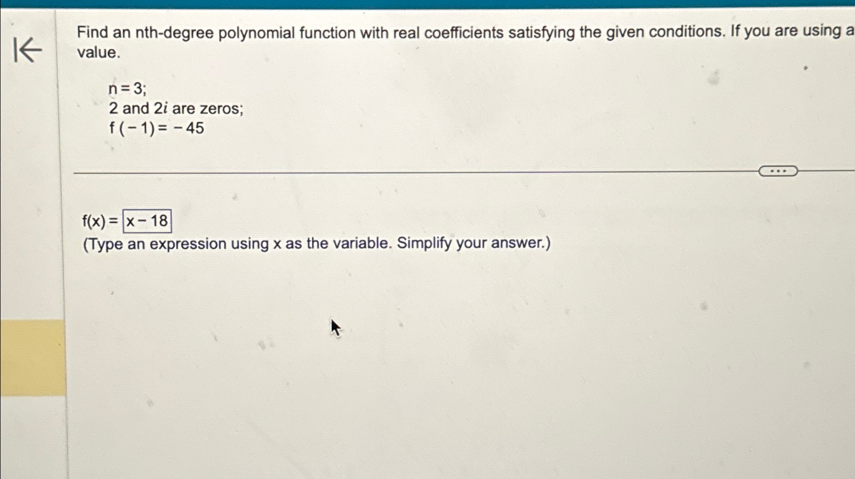 Solved Find an nth-degree polynomial function with real | Chegg.com