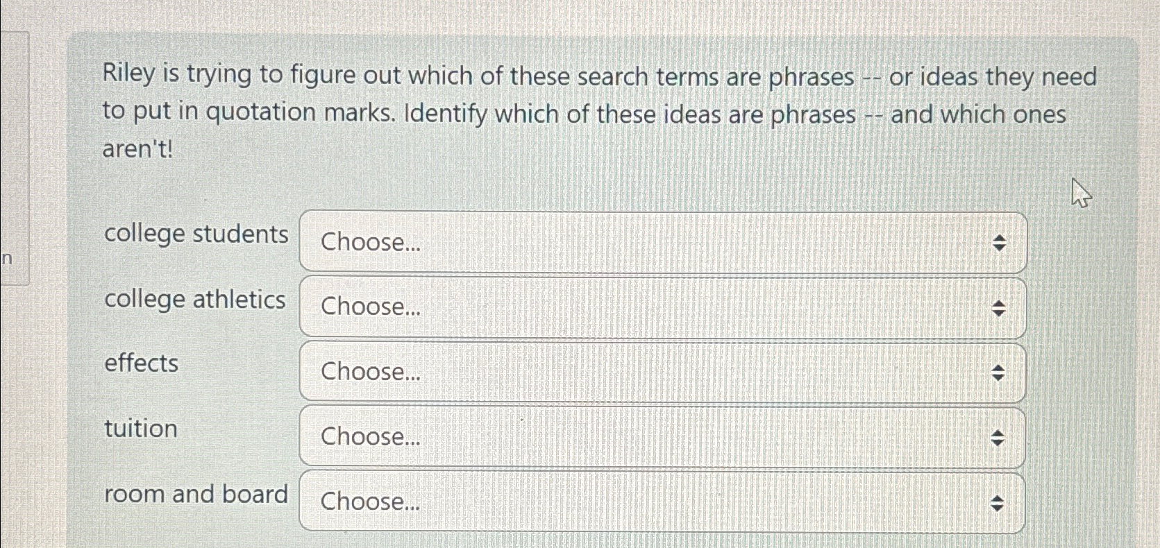 Solved Riley is trying to figure out which of these search | Chegg.com