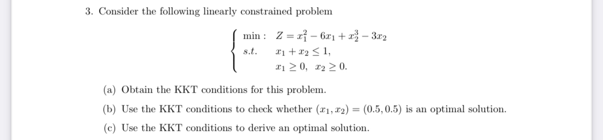 Solved Consider the following linearly constrained | Chegg.com