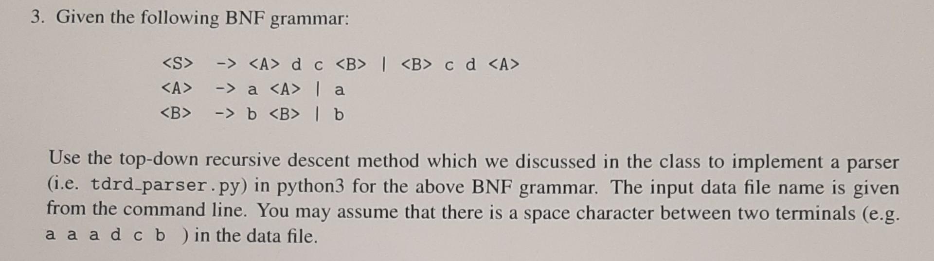 3. Given the following BNF grammar: -> | Chegg.com